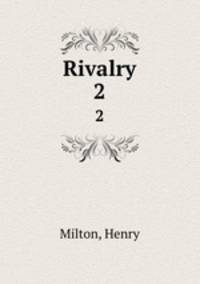 Rivalry. 2
