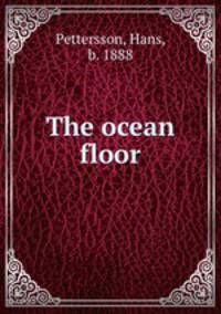 The ocean floor