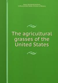 The agricultural grasses of the United States