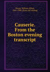 Causerie. From the Boston evening transcript