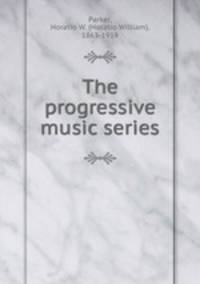 The progressive music series