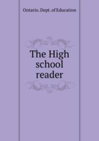 The High school reader