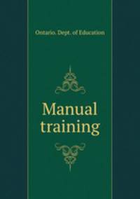 Manual training