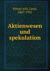 Aktienwesen und spekulation
