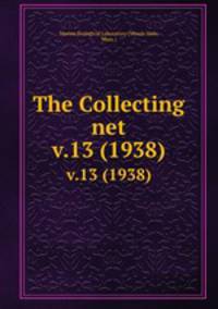 The Collecting net. v.13 (1938)