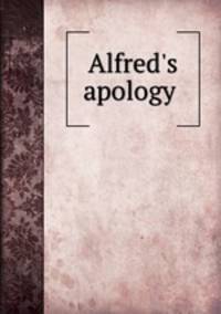 Alfred`s apology