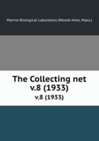 The Collecting net. v.8 (1933)