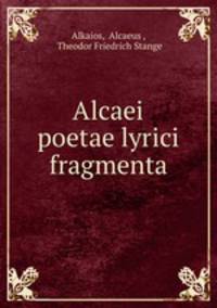 Alcaei poetae lyrici fragmenta