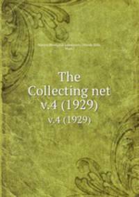 The Collecting net. v.4 (1929)