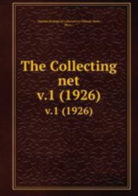 The Collecting net. v.1 (1926)
