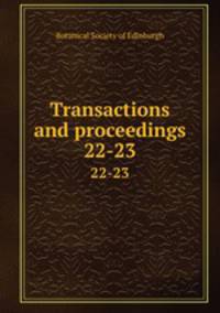 Transactions and proceedings. 22-23