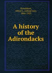 A history of the Adirondacks