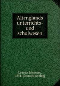 Altenglands unterrichts- und schulwesen