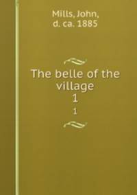 The belle of the village. 1