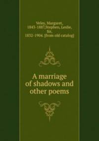 A marriage of shadows and other poems