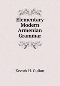 Elementary Modern Armenian Grammar