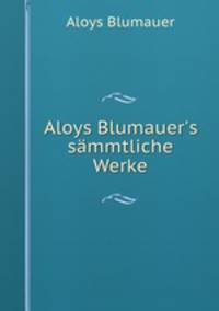 Aloys Blumauer