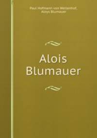 Alois Blumauer
