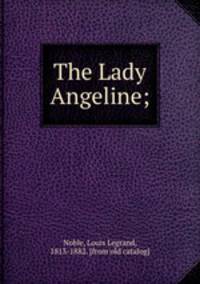 The Lady Angeline;