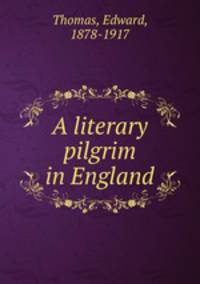 A literary pilgrim in England