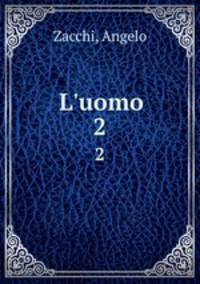 L`uomo. 2