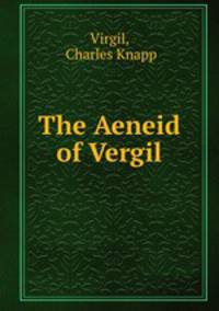 The Aeneid of Vergil
