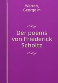 Der poems von Friederick Scholtz