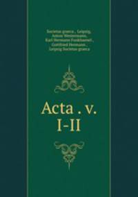 Acta . v. I-II