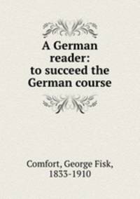 A German reader: to succeed the German course