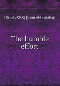 The humble effort