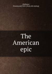 The American epic