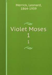 Violet Moses. 1