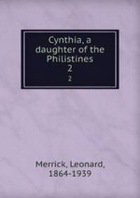 Cynthia, a daughter of the Philistines. 2