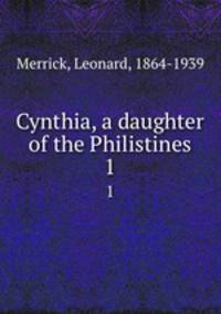 Cynthia, a daughter of the Philistines. 1