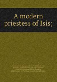 A modern priestess of Isis;