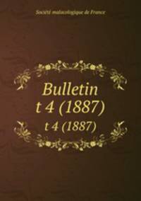 Bulletin. t 4 (1887)