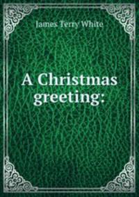 A Christmas greeting: