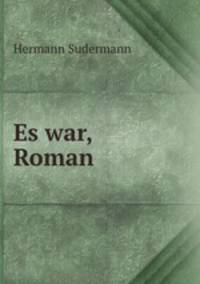 Es war, Roman