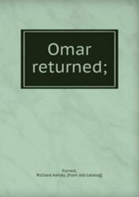 Omar returned;