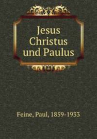 Jesus Christus und Paulus