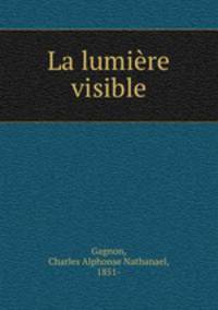 La lumiere visible