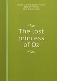 The lost princess of Oz