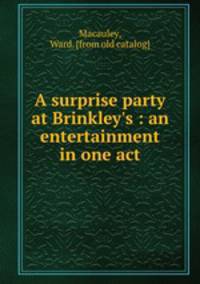 A surprise party at Brinkley