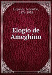 Elogio de Ameghino