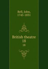 British theatre. 18