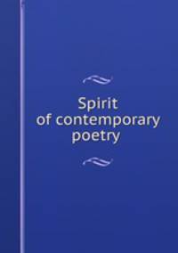 Spirit of contemporary poetry