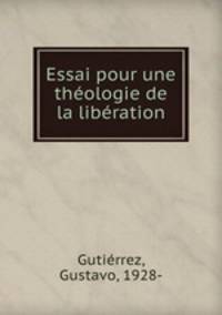 Essai pour une theologie de la liberation