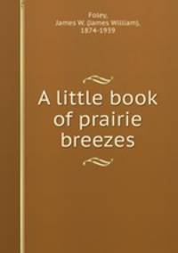 A little book of prairie breezes