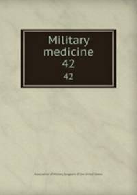 Military medicine. 42