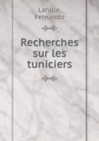 Recherches sur les tuniciers